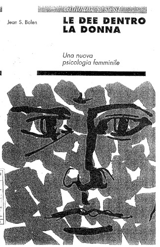 Le dee dentro la donna. Una nuova psicologia al femminile