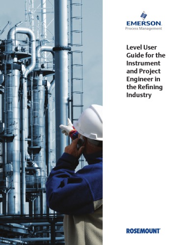 Level User Guide for the Instrument and Project Engineer in the Refining Industry