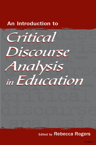 An Introduction to Critical Discourse Analysis in Education