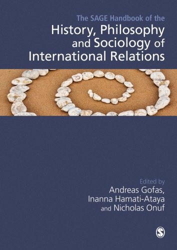The Sage handbook of the history, philosophy and sociology of international relations