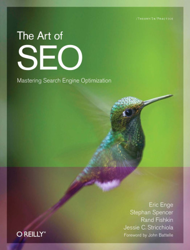 The Art of SEO: Mastering Search Engine Optimization ()