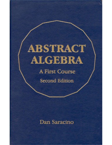 Abstract Algebra: A First Course