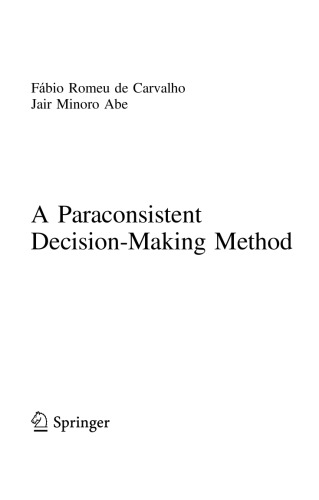 A Paraconsistent Decision-Making Method
