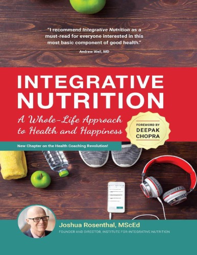 Integrative Nutrition: A Whole-Life Approach to Health and Happiness
