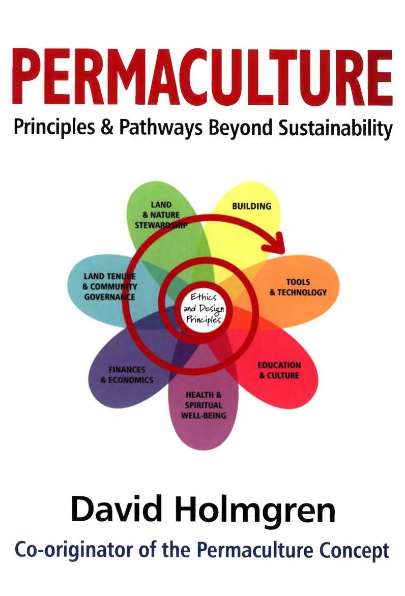 Permaculture: principles and pathways beyond sustainability