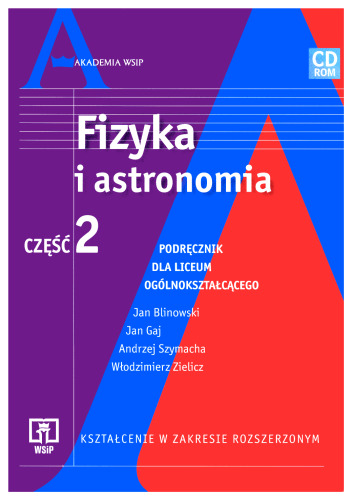 Fizyka i astronomia. Podręcznik dla liceum ogólnokształcącego, liceum profilowanego i technikum. Kształcenie w zakresie rozszerzonym