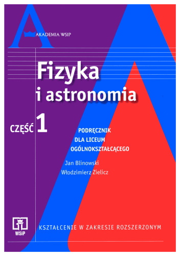 Fizyka i astronomia. Podręcznik dla liceum ogólnokształcącego, liceum profilowanego i technikum. Kształcenie w zakresie rozszerzonym