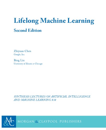Lifelong Machine Learning [2nd ed.]