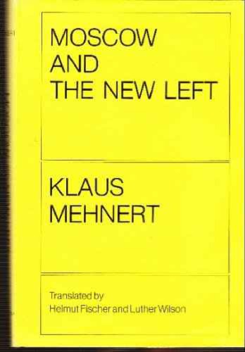 Moscow and the New Left