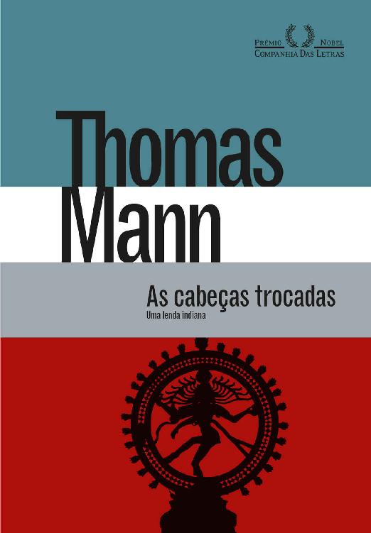 As cabeças trocadas: Uma lenda indiana