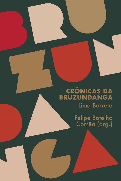 Crônicas da Bruzundanga - A literatura militante de Lima Barreto