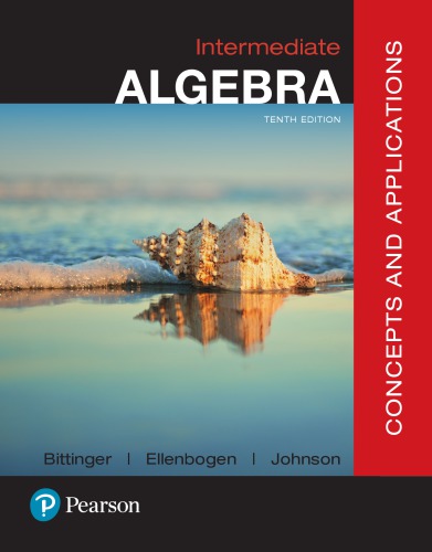 Intermediate Algebra: Concepts and Applications