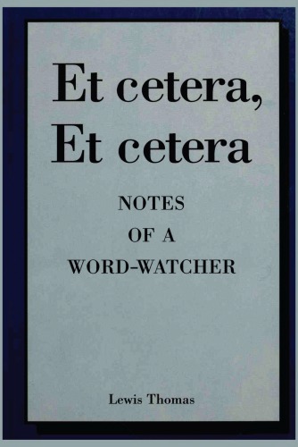 Et cetera, et cetera : notes of a word-watcher