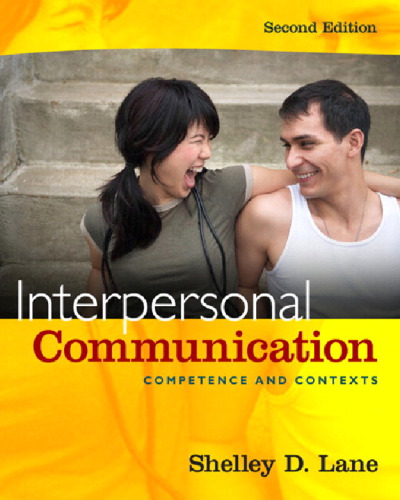 Interpersonal communication : competence and contexts