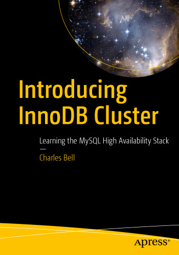 Introducing InnoDB Cluster: Learning the MySQL High Availability Stack
