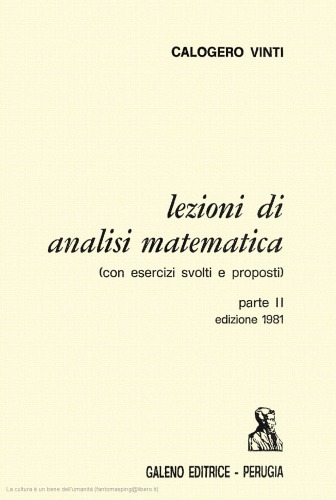 Lezioni di Analisi Matematica, Con Esercizi Svolti e Proposti