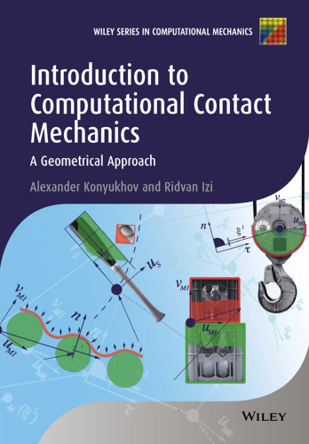 Introduction to computational contact mechanics : a geometrical approach