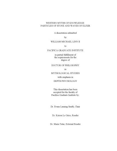 Western myths of knowledge: Particles of stone and waves of elixir