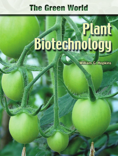 Plant Biotechnology (The Green World)