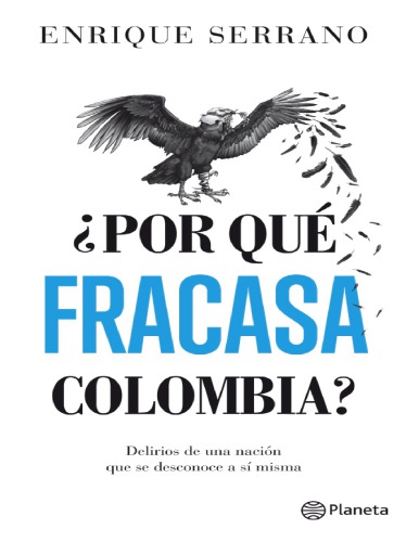 ¿Por qué fracasa Colombia?
