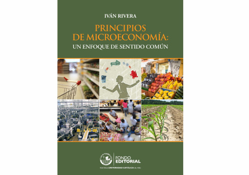 Principios de Microeconomía. Un enfoque de sentido común
