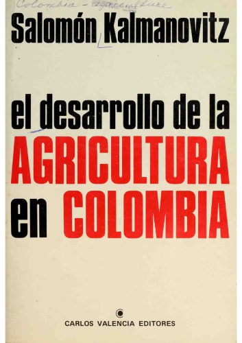 El Desarrollo De La Agricultura Colombiana