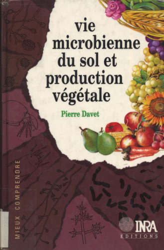 Vie microbienne du sol et production végétale