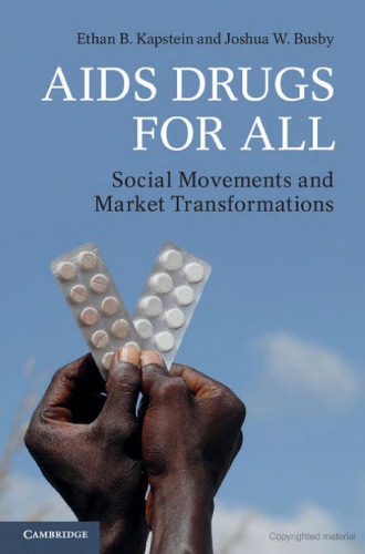 AIDS Drugs for All: Social Movements and Market Transformations
