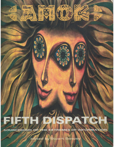Amok fifth dispatch : sourcebook of the extremes of information