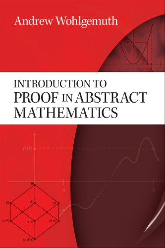Introduction to proof in abstract mathematics