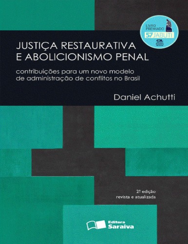 Justiça restaurativa e abolicionismo
