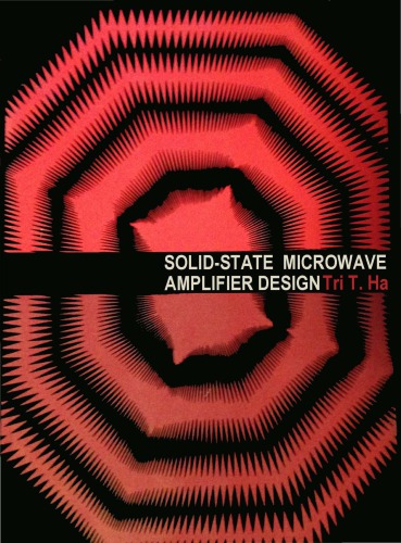 Solid-State Microwave Amplifier Design