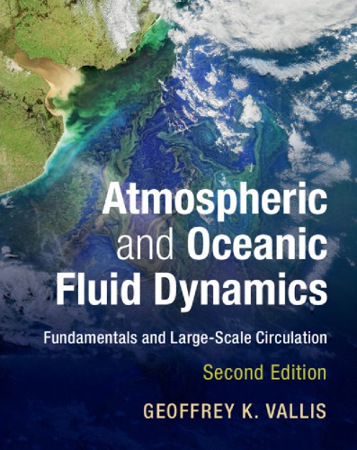 Atmospheric and Oceanic Fluid Dynamics: Fundamentals and Large-Scale Circulation