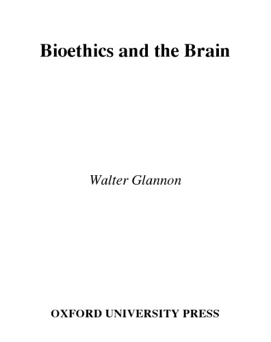 Bioethics and the Brain
