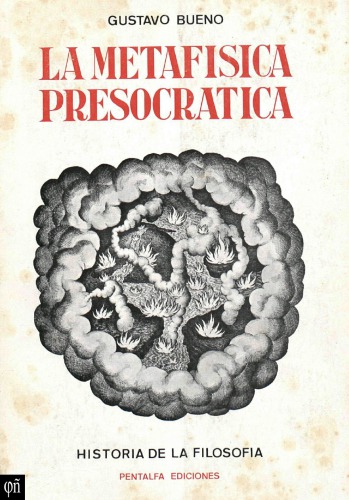 La metafísica Presocrática. Historia de la Filosofía