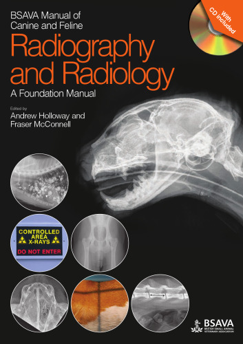 BSAVA Manual of Canine and Feline Radiography and Radiology: A Foundation Manual