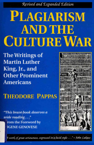 Plagiarism and the Culture War: The Writings of Martin Luther King, Jr., and Other Prominent Americans