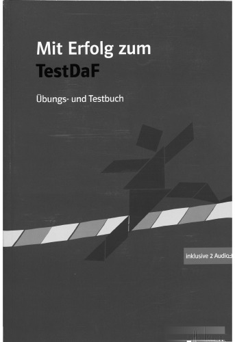Mit Erfolg zum TestDaF B2-C1: Übungs- und Testbuch inklusive 2 Audio-CDs