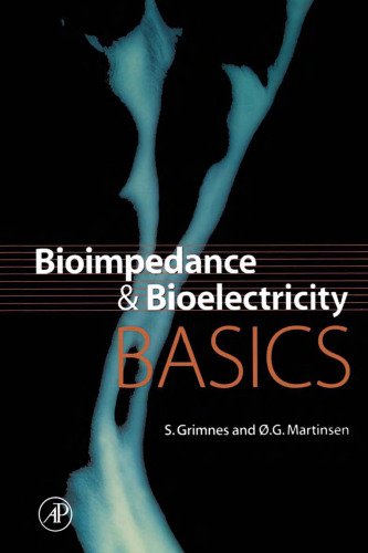 Bioimpedance and Bioelectricity Basics (Biomedical Engineering)