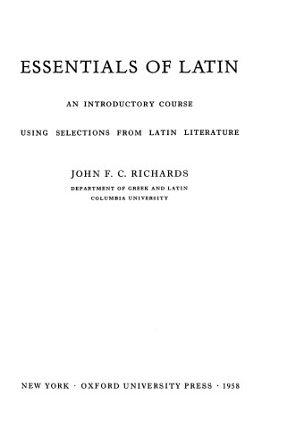 Essentials of Latin: An Introductory Course Using Selections from Latin Literature