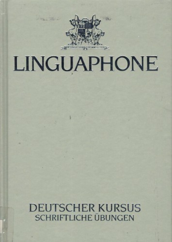 Linguaphone Deutscher Kursus: Schriftliche Übungen
