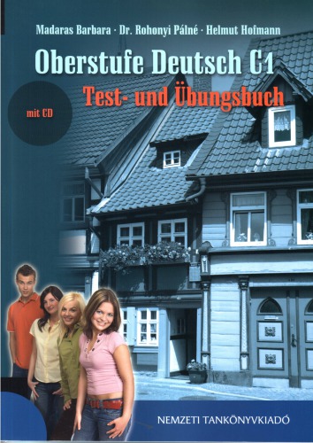 Oberstufe Deutsch C1: Test- und Übungsbuch mit CD (Audio CD 1 & 2)