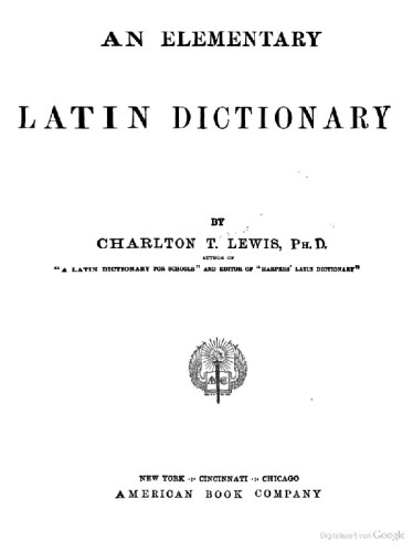 An Elementary Latin Dictionary
