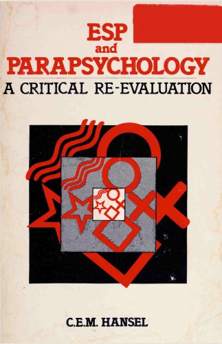 ESP and parapsychology : a critical reevaluation