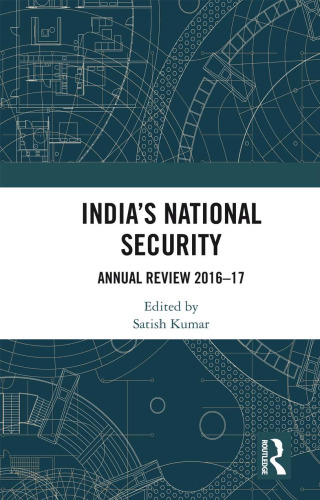 India’s national security : annual review 2016-17