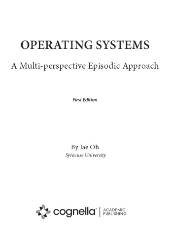 Operating Systems. A Multi-Perspective Episodic Approach