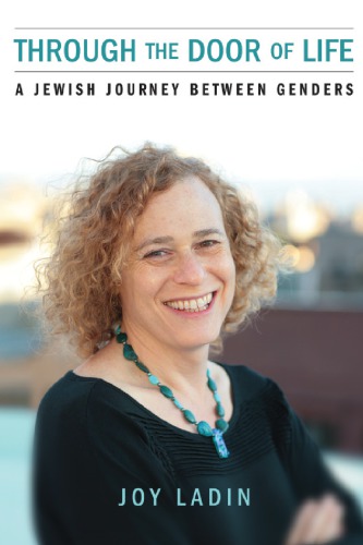 Through the Door of Life: A Jewish Journey between Genders