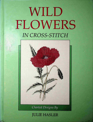 Wild Flowers In Cross Stitch