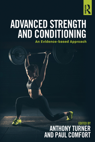 Advanced Strength and Conditioning: An Evidence-Based Approach