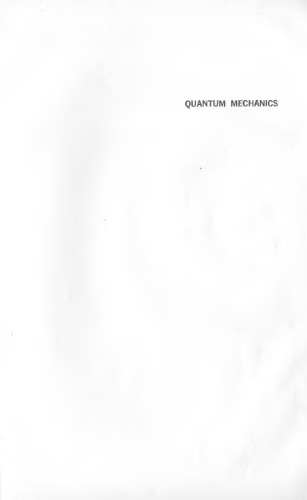 Quantum Mechanics (International Pure & Applied Physics Series)